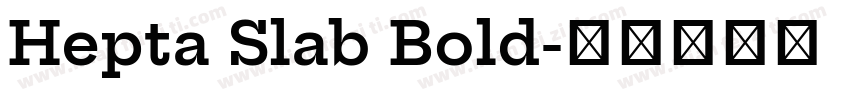 Hepta Slab Bold字体转换